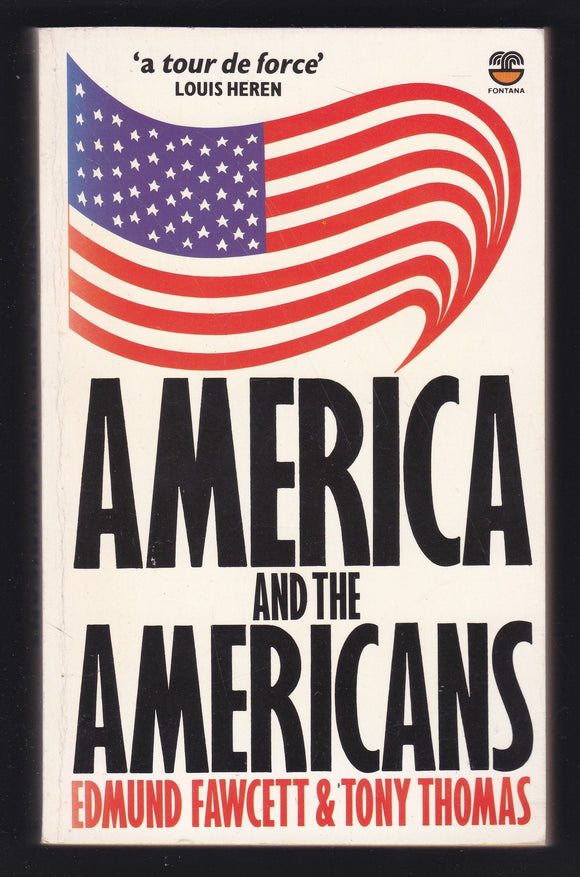 America And The Americans By Edmund Fawcett