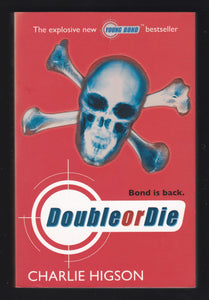 Double Or Die By Charlie Higson