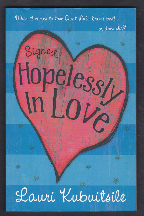 Signed Hopelessly In Love By Lauri Kubuitsile