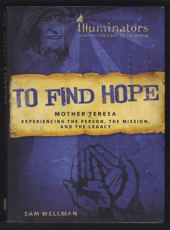 To Find Hope By Sam Wellman