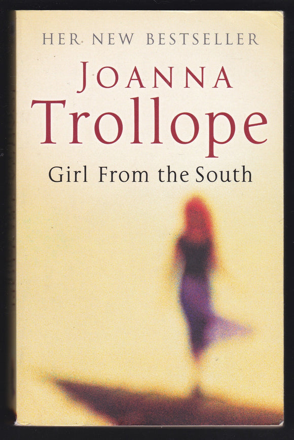 Girl From The South By Joanna Trollope