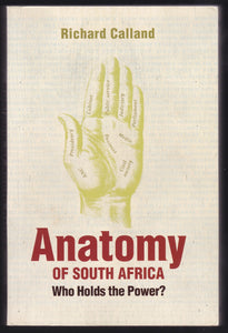 Anatomy Of South Africa By Richard Calland