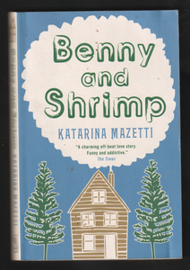 Benny And Shrimp By Katarina Mazetti