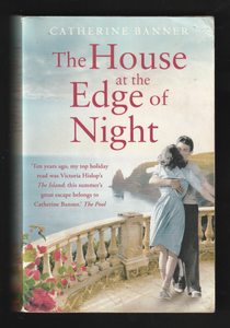 The House At The Edge Of Night By Catherine Banner