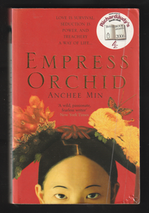 Empress Orchid By Anchee Min