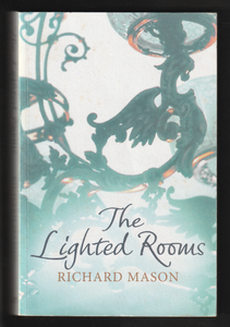 The Lighted Rooms By Richard Mason