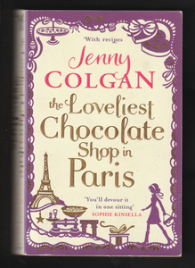 The Loveliest Chocolate Shop In Paris By Jenny Colgan