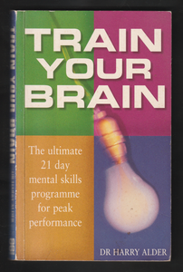 Train Your Brain By Dr Harry Alder