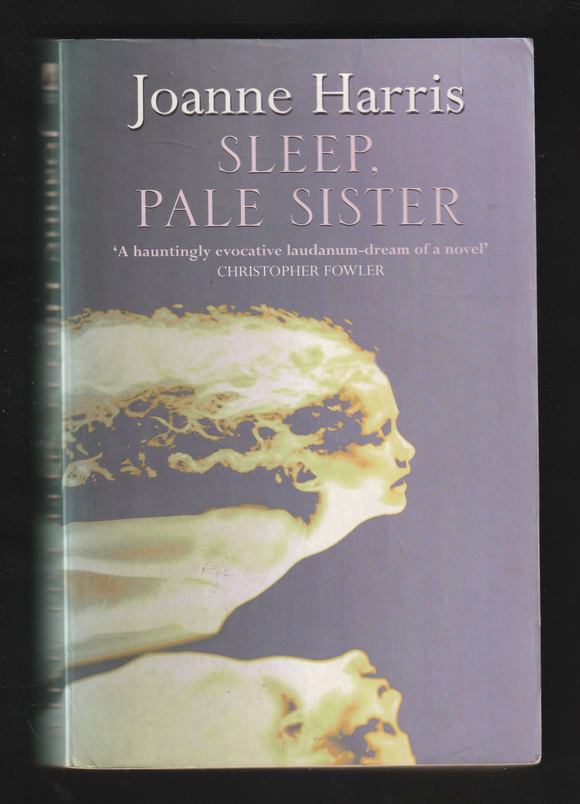 Sleep Pale Sister By Joanna Harris