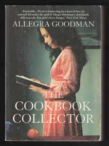 The Cookbook Collecter By Allegra Goodman