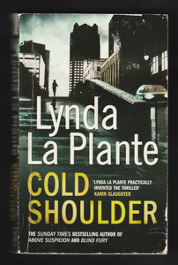 Cold Shoulder By Linda La Plante