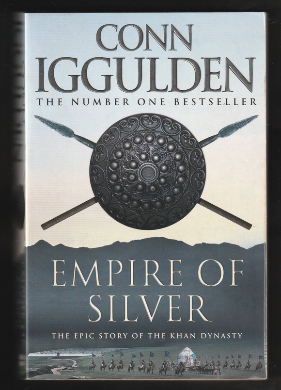 Empire Of Silver By Conn Iggulden