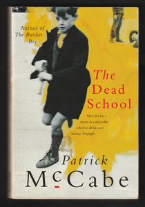 The Dead School By Patrick McCabe