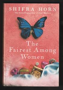 The Fairest Among Women By Shifra Horn