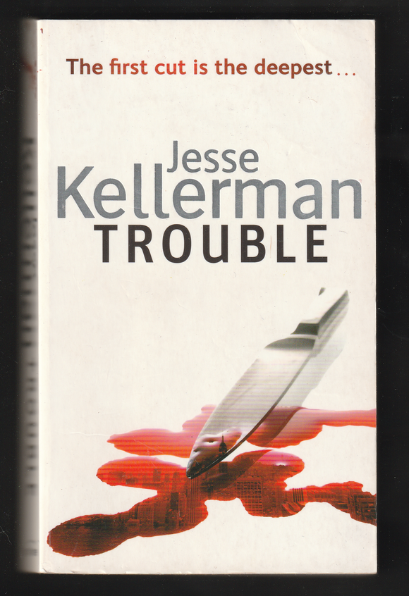 Trouble By Jesse Kellerman