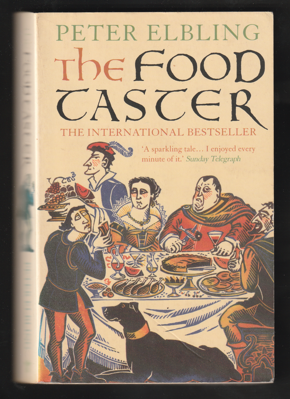 The Food Taster By Peter Elbling