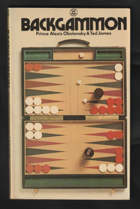 Backgammon By Prince Alexis Obolensky & Ted James