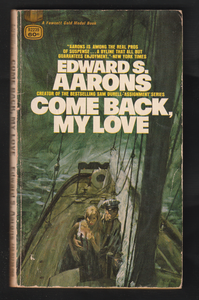 Come Back My Love by Edward S. Aarons