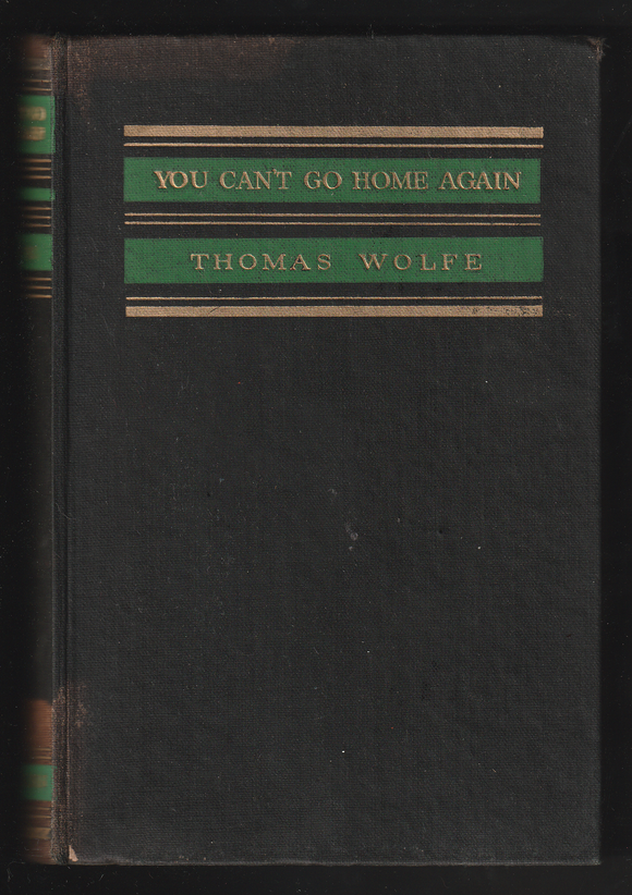 You Cant Go Home Again by Thomas Wolfe