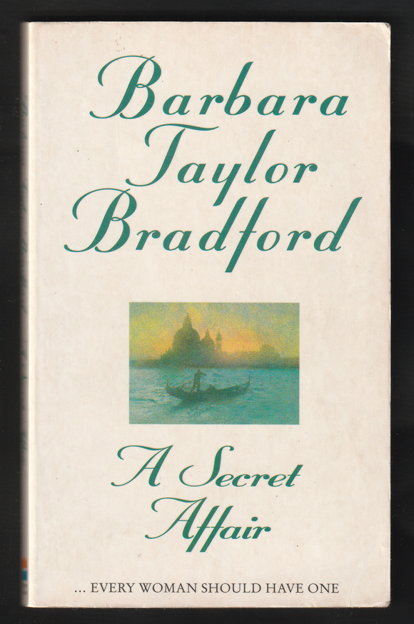 A Secret Affair By Barbara Taylor Bradford