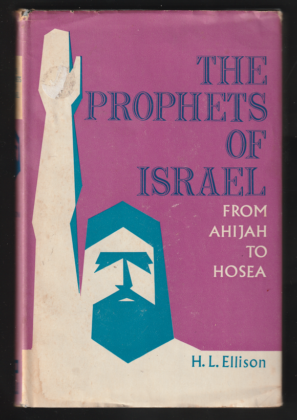 The Prophets Of Israel By H. L. Ellison