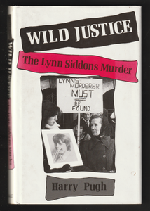 Wild Justice The Lynn Siddons Murder By Harry Pugh