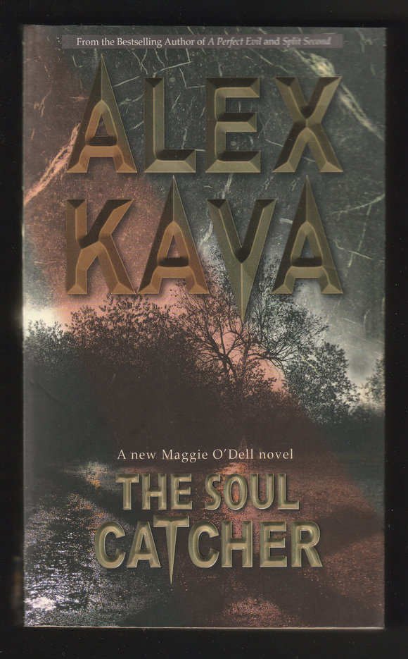 The Soul Catcher By Alex Kava