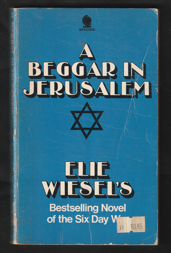 A Beggar In Jerusalem By Elie Wiesel