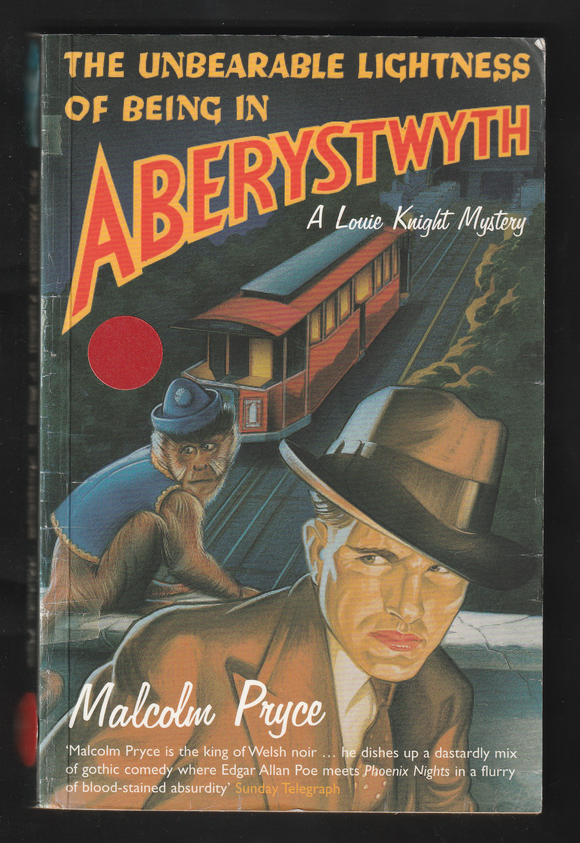 The Unbearable Lightness Of Being In Aberystwyth By Malcolm Pryce