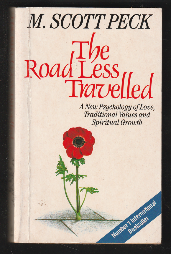 The Road Less Travelled By M. Scott Peck