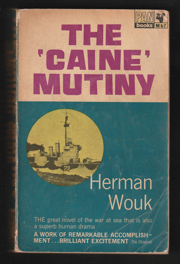 The Caine Mutiny By Herman Wouk