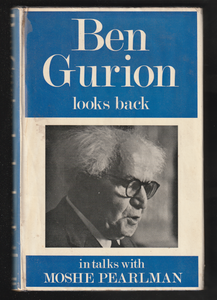 Ben Gurion Looks Back By Moshe Pearlman