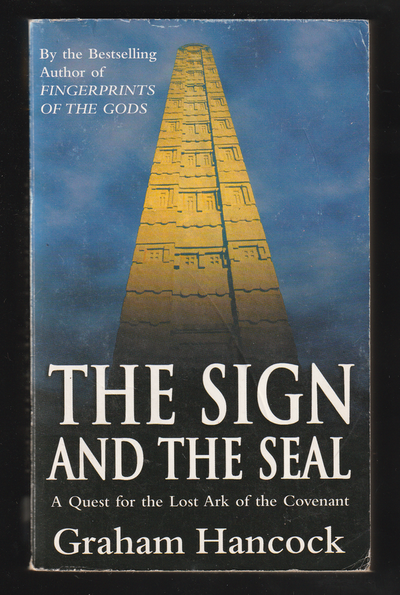The Sign And The Seal By Graham Hancock