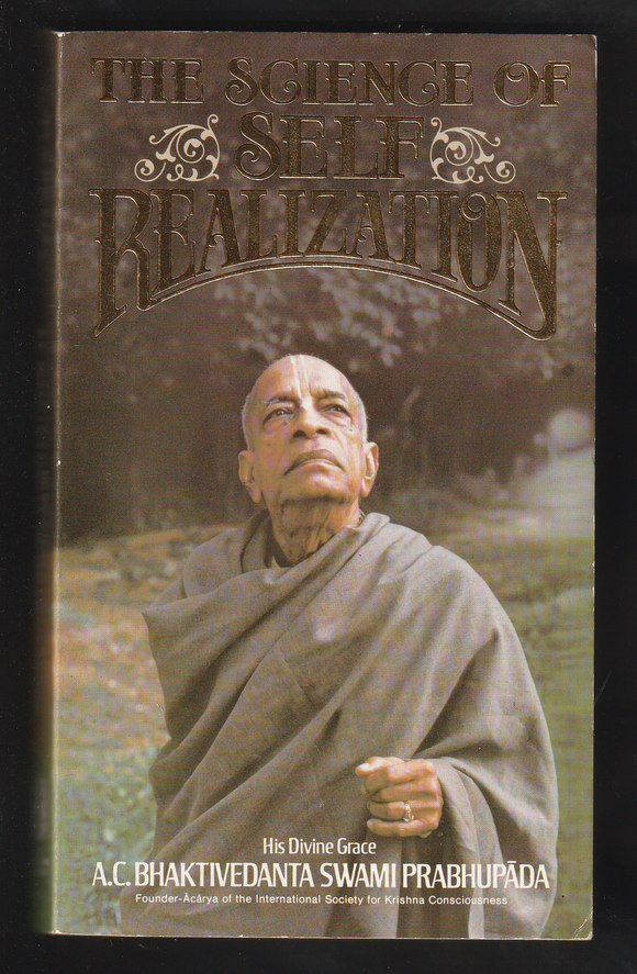 The Science Of Self Realization By A.C. Bhaktivedanta Swami Prabhupada