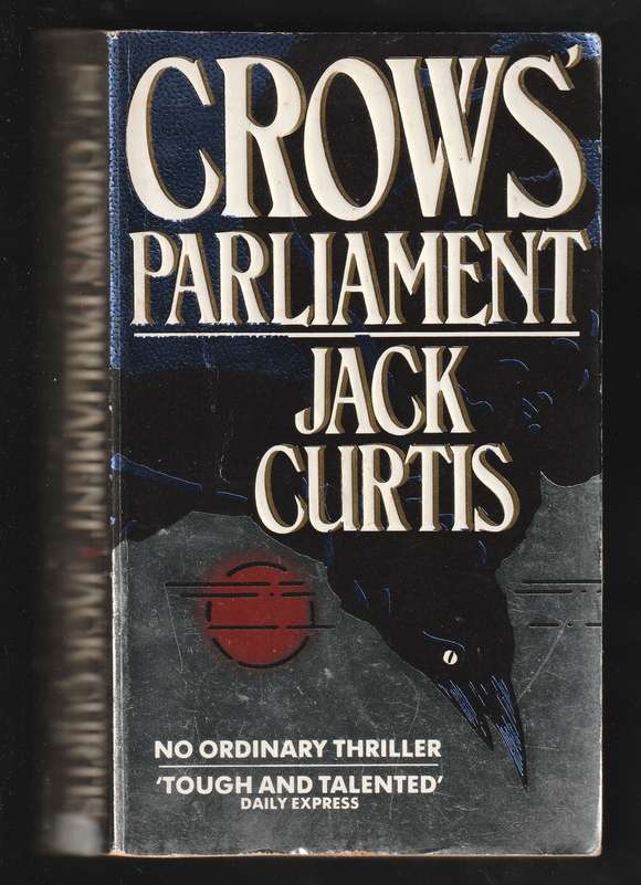 Crow's Parliament By Jack Curtis