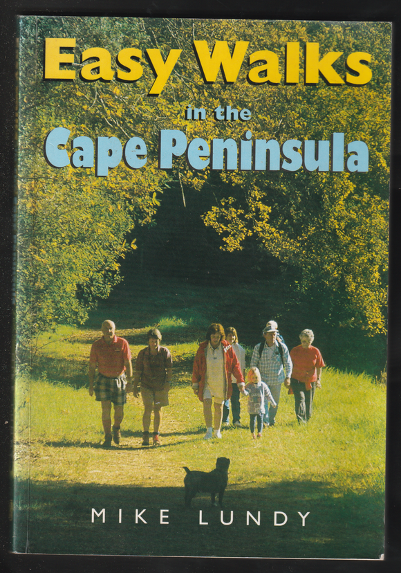 Easy Walks In The Cape Peninsula By Mike Lundy