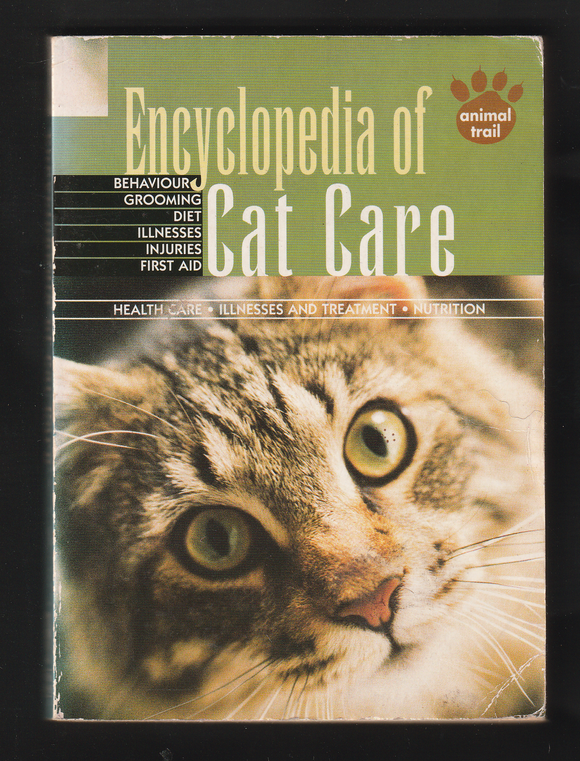 Encyclopedia Of Cat Care By Animal Trail