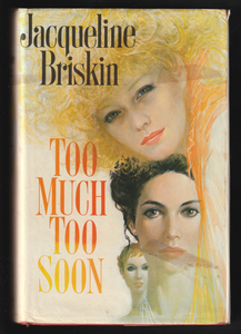 Too Much Too Soon By Jacqueline Briskin