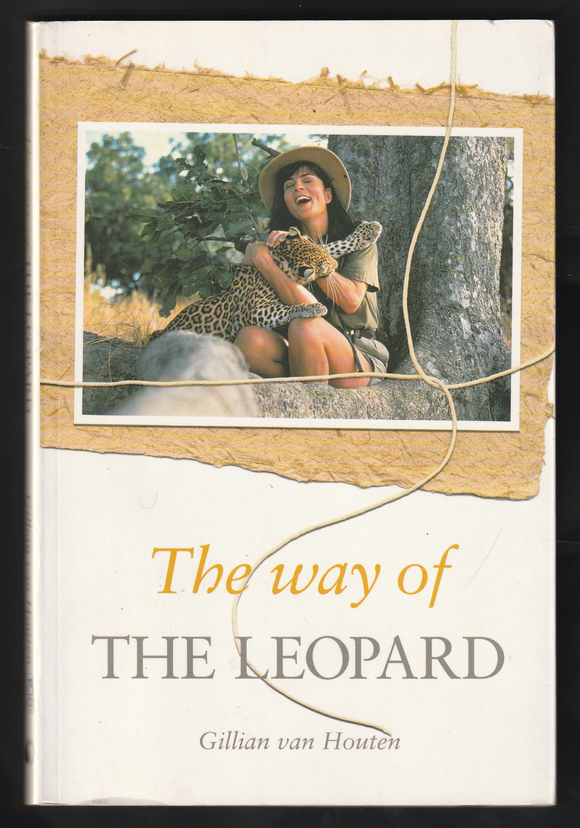 The Way Of The Leopard By Gillian van Houten