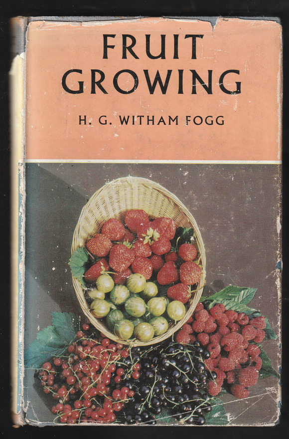 Fruit Growing By H. G. Witham Fogg