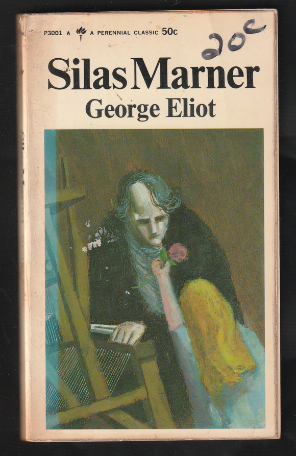 Silas Marner The Weaver Of Raveloe By George Eliot