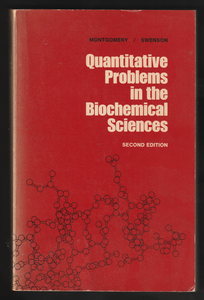 Quantitative Problems In The Biochemical Sciences By Montgomery & Swenson