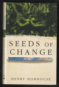 Seeds Of Change By Henry Hobhouse