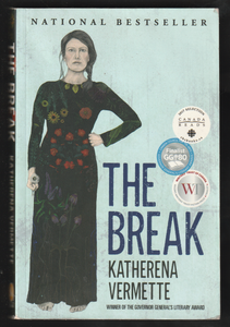 The Break By Katherena Vermette