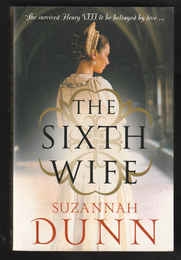 The Sixth Wife By Suzannah Dunn