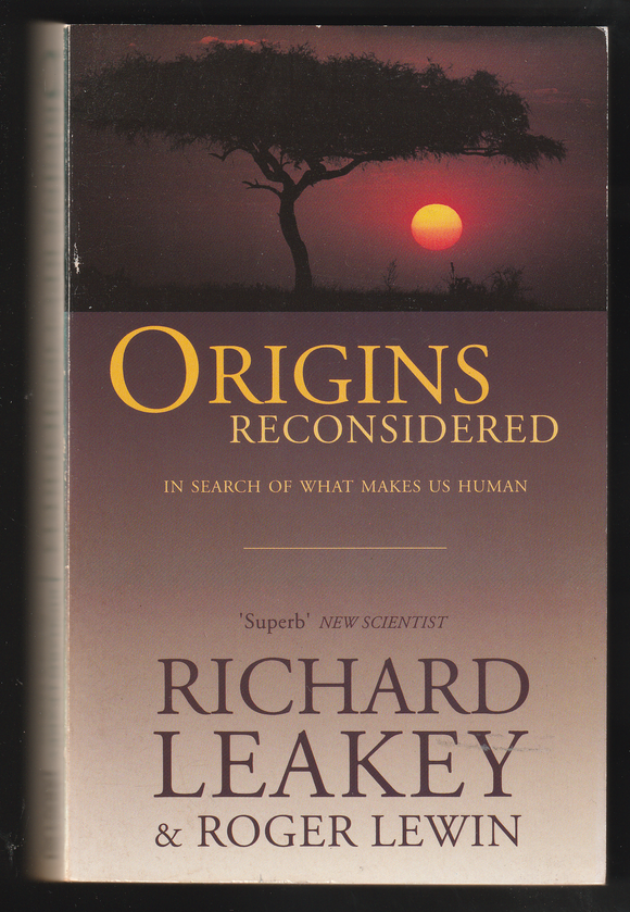 Origins Reconsidered By Richard Leakey & Roger Lewin