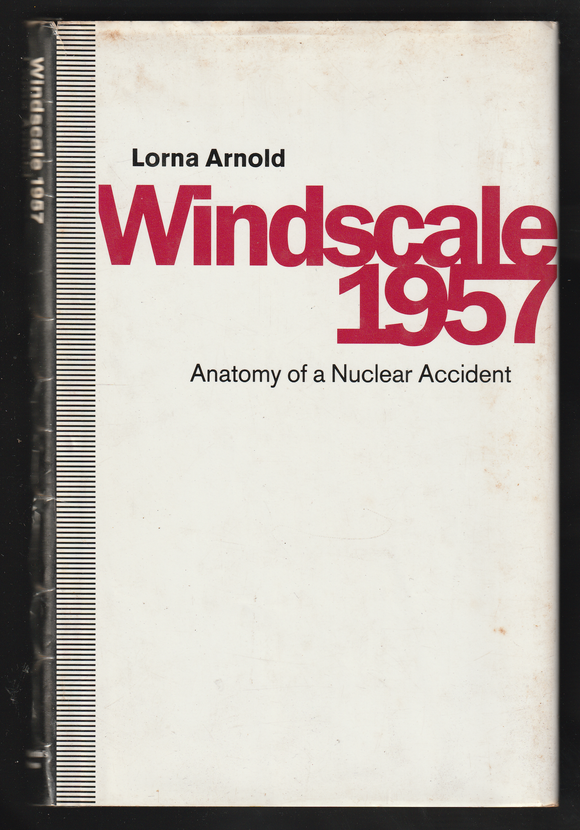 Windscale 1957 By Lorna Arnold