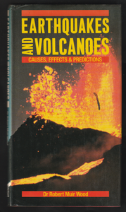 Earthquakes And Volcanoes By Dr Robert Muir Wood