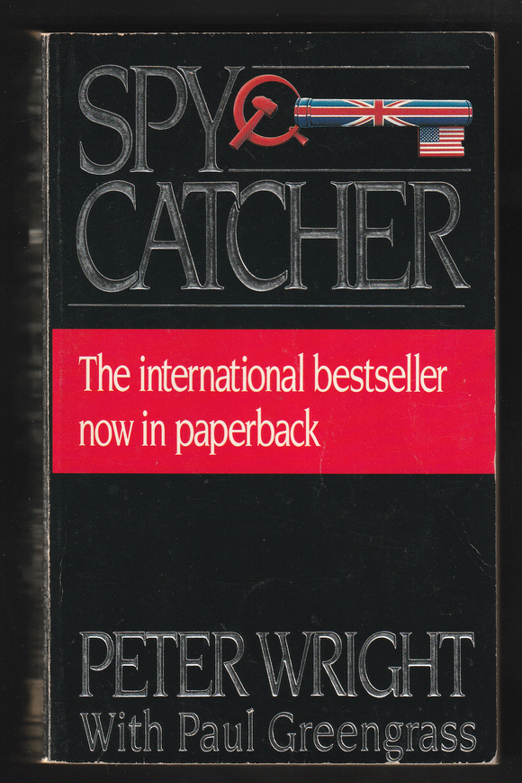 Spy Catcher By Peter Wright & Paul Greengrass