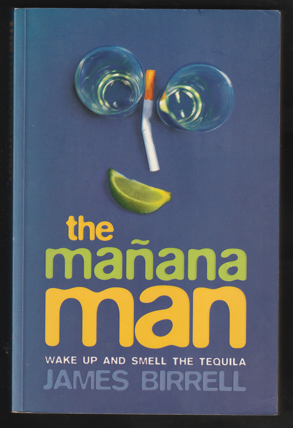 The Manana Man By James Birrell